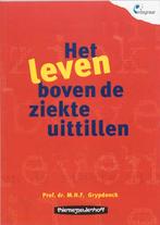 Het leven boven de ziekte uittillen 9789023843092, Verzenden, Gelezen, M. Grypdonck
