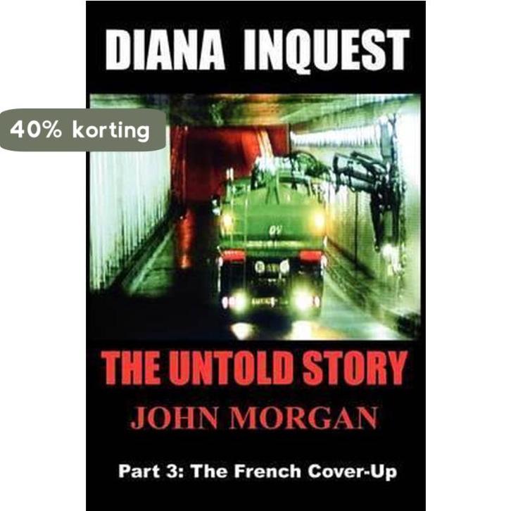 Diana Inquest 9780980740714 John Morgan, Boeken, Taal | Engels, Zo goed als nieuw, Verzenden