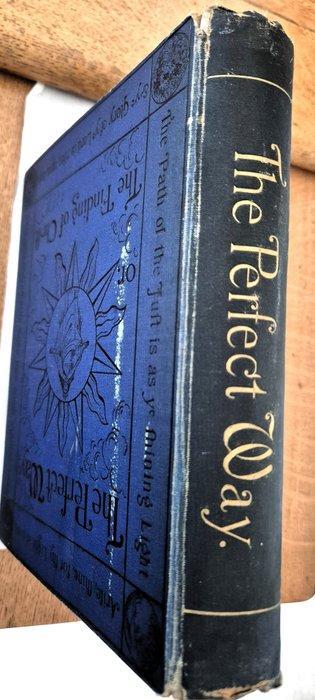 [Kingsford, Anna Bonus & Edward Maitland] - The Perfect Way;, Antiek en Kunst, Antiek | Boeken en Manuscripten
