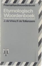 Etymologisch woordenboek 9789027434753, Boeken, Gelezen, J De Vries, F de Tollenaere, Verzenden