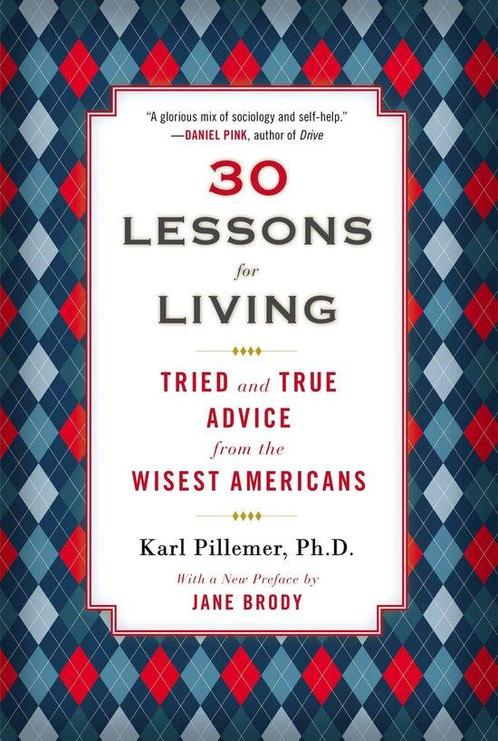 30 Lessons for Living 9780452298484 Karl Pillemer, Boeken, Taal | Engels, Gelezen, Verzenden