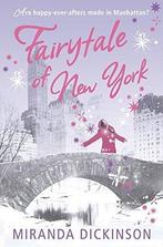 Fairytale of New York 9781847561657, Miranda Dickinson, Verzenden