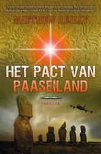 Het pact van Paaseiland 9789022997536 Matthew Reilly, Boeken, Verzenden, Gelezen, Matthew Reilly