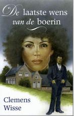 De laatste wens van de boerin 9789020527704 C. Wisse, Boeken, Verzenden, Zo goed als nieuw, C. Wisse
