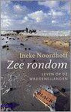 Zee Rondom 9789045010502, Livres, Récits de voyage, Ineke Noordhoff, Verzenden