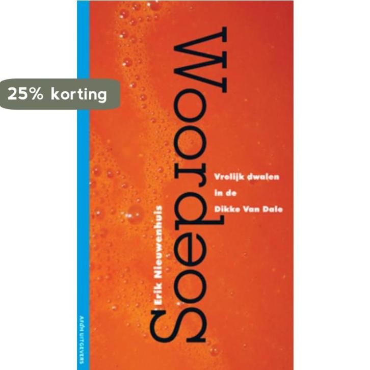 Woordsoep 9789072603128 Erik Nieuwenhuis, Boeken, Literatuur, Gelezen, Verzenden