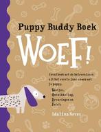 Puppy Buddy Boek WOEF! 9789464811254 Idalina Neves, Boeken, Verzenden, Zo goed als nieuw, Idalina Neves