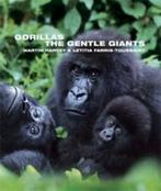 Wild things: Gorillas, the gentle giants by Martin Harvey, Letitia Farris-Toussaint, Martin Harvey, Verzenden