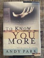 To Know You More 9780830823208 Andy Park, Verzenden, Gelezen, Andy Park
