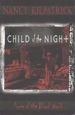 Child of the Night 9780889628205, Nancy Kilpatrick, Verzenden