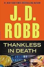 Thankless in Death  Robb, J. D.  Book, Boeken, Gelezen, Robb, J. D., Verzenden
