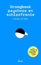 Vraagbaak psychose en schizofrenie 9789024434589, Boeken, Verzenden, Zo goed als nieuw, Lieuwe de Haan