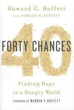 40 Chances 9781476750651, Gelezen, Howard G. Buffett, Verzenden