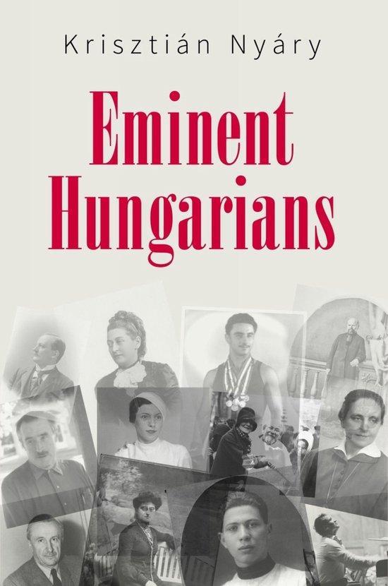 Eminent Hungarians 9789631364101 Krisztian Nyary, Boeken, Taal | Engels, Gelezen, Verzenden