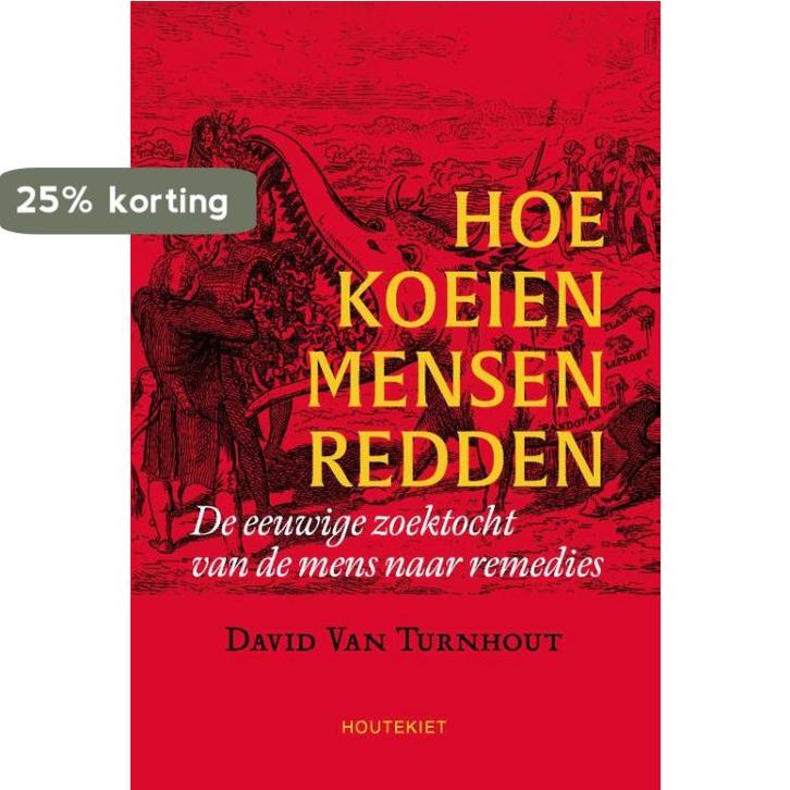 Hoe koeien mensen redden 9789089249494 David Van Turnhout, Boeken, Geschiedenis | Wereld, Gelezen, Verzenden