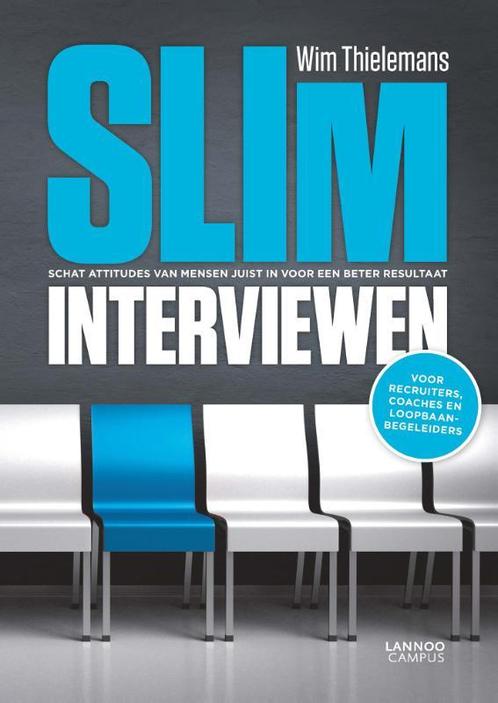 Slim interviewen 9789401429368, Boeken, Advies, Hulp en Training, Gelezen, Verzenden