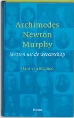 Archimedes, Newton, Murphy 9789085060185, Boeken, Zo goed als nieuw, H. van Maanen, Verzenden