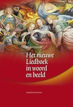 Het nieuwe liedboek in woord en beeld 9789023926818, Verzenden, Gelezen, Jan Smelik