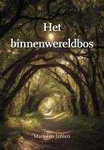 Het binnenwereldbos 9789463657082 Marjolijn Jansen, Verzenden, Zo goed als nieuw, Marjolijn Jansen