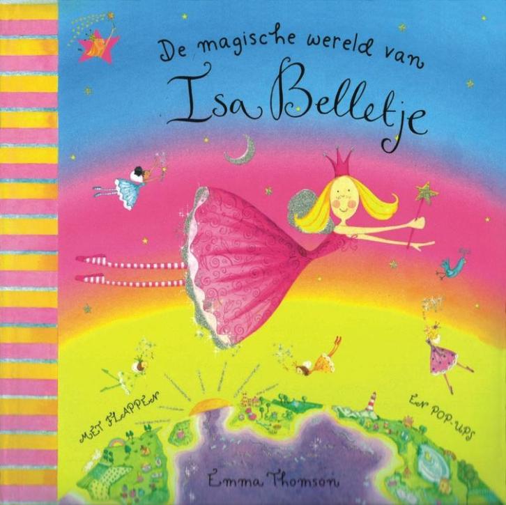 De magische wereld van Isa Belletje / Isa Belletje, Boeken, Kinderboeken | Baby's en Peuters, Gelezen, Verzenden