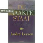 Naakte staat 9789020923452 A. Leysen, Boeken, Verzenden, Gelezen, A. Leysen