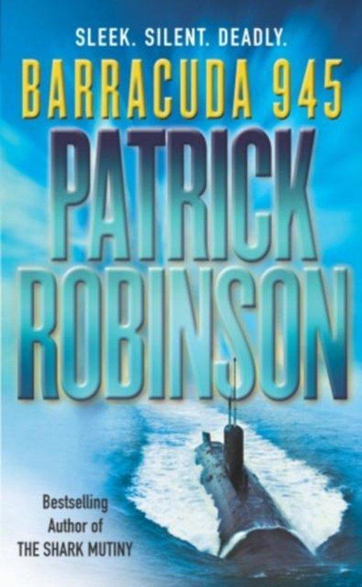 Barracuda 945 9780099439851 Patrick Robinson, Boeken, Taal | Engels, Gelezen, Verzenden