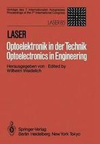 Laser/Optoelektronik in Der Technik / Laser/Opt. Waidelich,, Verzenden, Zo goed als nieuw, Waidelich, W.