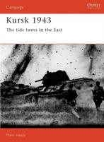 Campaign- Kursk 1943 9781855322110 Mark Healy, Boeken, Verzenden, Gelezen, Mark Healy