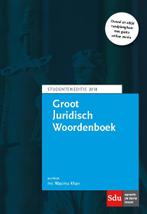 Groot Juridisch Woordenboek 2018 9789012402187 Wasima Khan, Boeken, Verzenden, Nederlands, Zo goed als nieuw, Wasima Khan