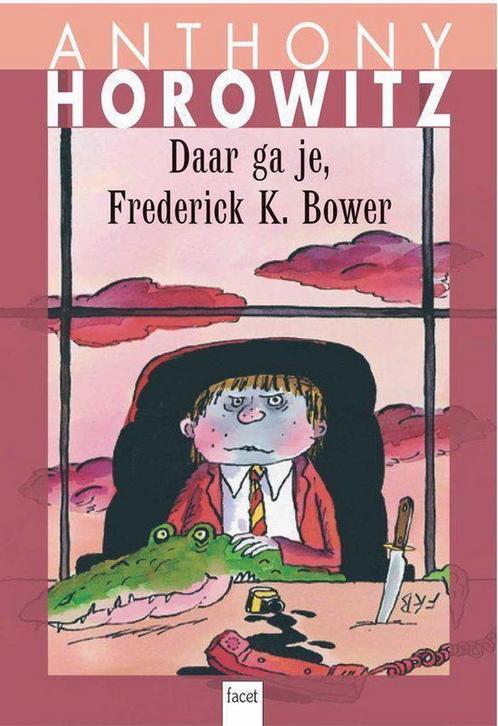 Daar Ga Je, Frederick K. Bower 9789050164092, Livres, Livres pour enfants | Jeunesse | 10 à 12 ans, Envoi