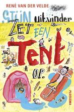 Stijn, uitvinder  -   Stijn, uitvinder zet een tent op, Boeken, Kinderboeken | Jeugd | onder 10 jaar, Zo goed als nieuw, Rene Van Der Velde