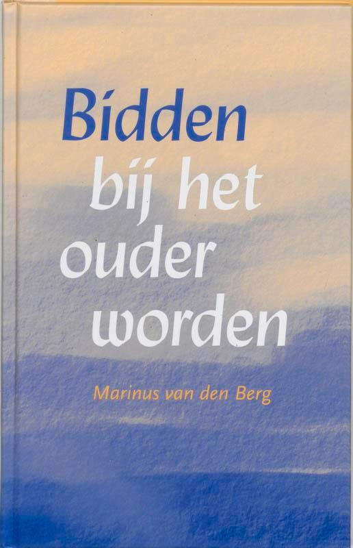 Bidden bij het ouder worden 9789043500609, Boeken, Godsdienst en Theologie, Gelezen, Verzenden