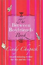 The Between Boyfriends Book 9780752858869, Cindy Chupack, N.v.t., Verzenden