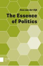 The Essence of Politics 9789463727211, Cees van der Eijk, Verzenden