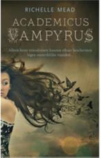 Academicus Vampyrus 9789048805808, Boeken, Gelezen, Richelle Mead, Verzenden