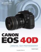 Canon EOS 40D Guide to Digital Photography 9781598635102, Verzenden, David D. Busch, Busch