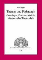 Theater und Pädagogik: Grundlagen, Kriterien, Modelle pä..., Hoppe, Hans, Verzenden
