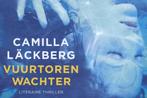 Vuurtorenwachter / Fjällbacka 9789049804831 Camilla Läckberg, Verzenden, Camilla Läckberg