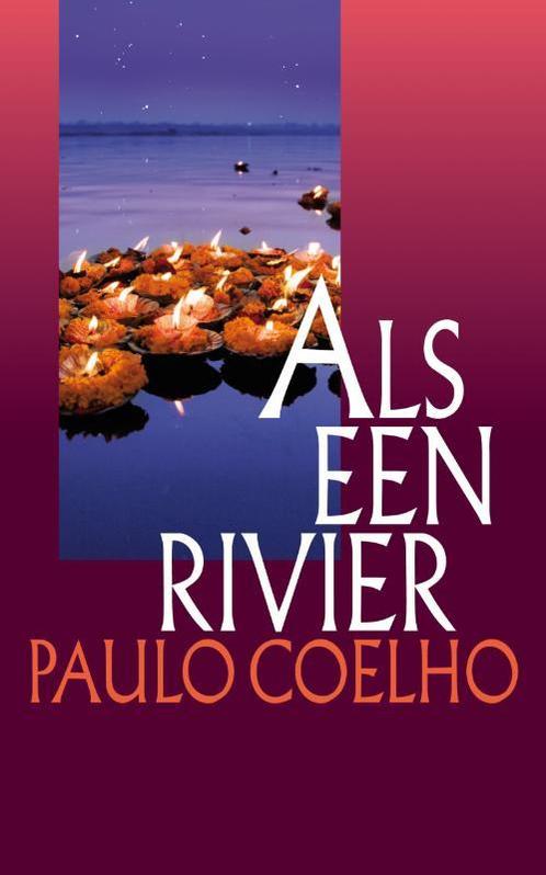 Als een rivier 9789029566155 Paulo Coelho, Boeken, Literatuur, Gelezen, Verzenden