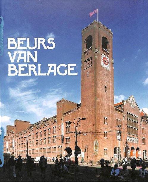 Beurs van Berlage 9789090272825, Boeken, Kunst en Cultuur | Architectuur, Gelezen, Verzenden