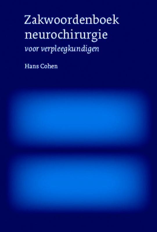 Zakwoordenboek neurochirurgie 9789086590971 H. Cohen, Boeken, Wetenschap, Gelezen, Verzenden