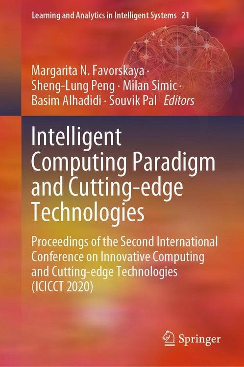 Intelligent Computing Paradigm and Cutting edge Technologies, Boeken, Taal | Engels, Zo goed als nieuw, Verzenden