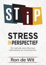 Stress in perspectief 9789492261199 Ron de Wit, Verzenden, Ron de Wit