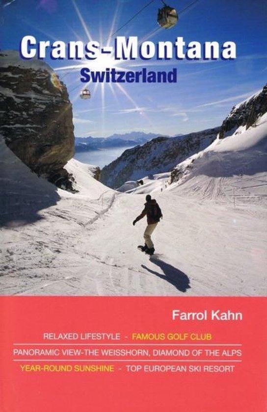 Crans-Montana 9783952420805 Farrol Kahn, Livres, Langue | Anglais, Envoi