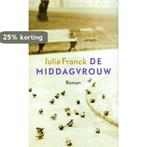 De middagvrouw 9789028422643 Julia Franck, Verzenden, Julia Franck