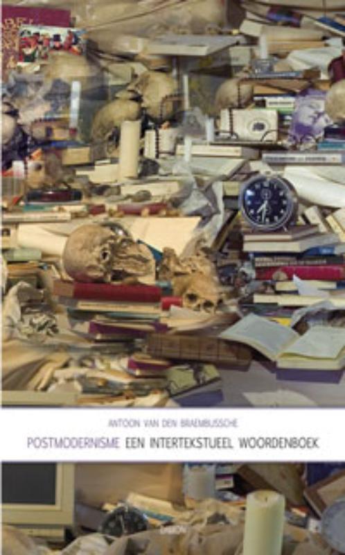 Postmodernisme 9789055737901 A.A. Van den Braembussche, Boeken, Filosofie, Gelezen, Verzenden