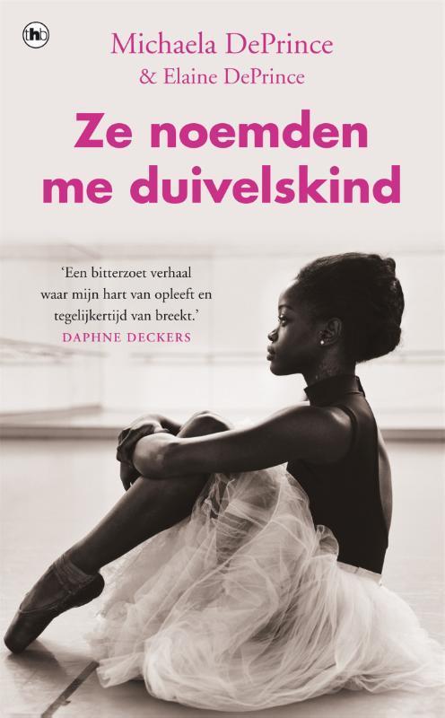 Ze noemden me duivelskind 9789044349221 Michaela DePrince, Boeken, Literatuur, Gelezen, Verzenden