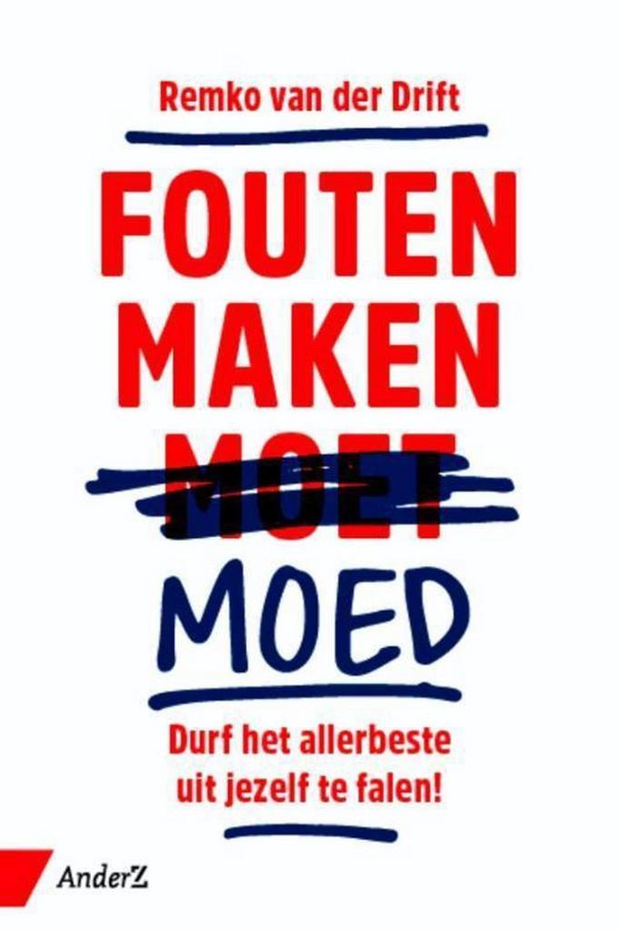 Fouten maken moed 9789462960466 Remko van der Drift, Boeken, Psychologie, Gelezen, Verzenden