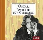 Oscar Wilde für Genießer von Florentine Graf  Book, Gelezen, Verzenden