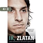 Ik, Zlatan 9789026335969 David Lagercrantz, Boeken, Verzenden, Gelezen, David Lagercrantz